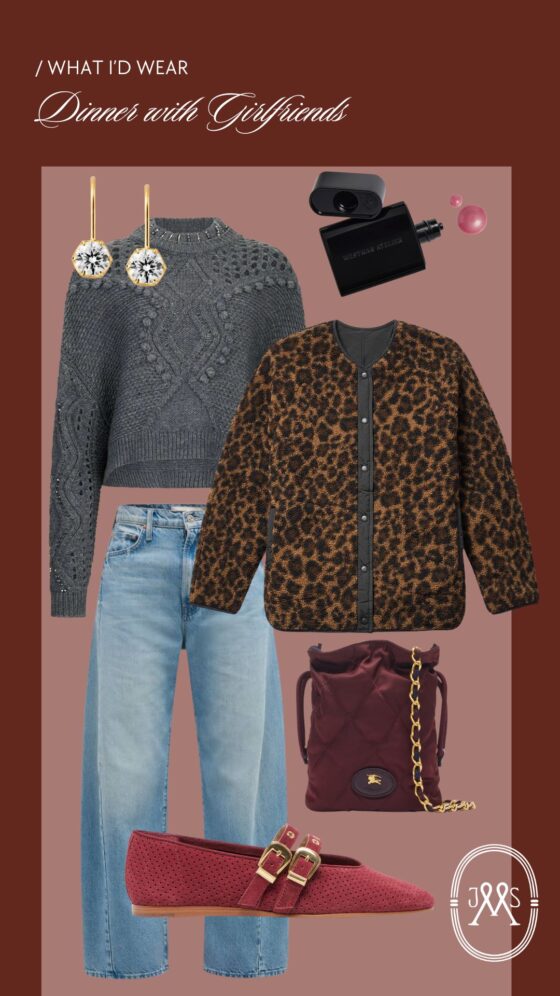 what to wear - dinner with girlfriends