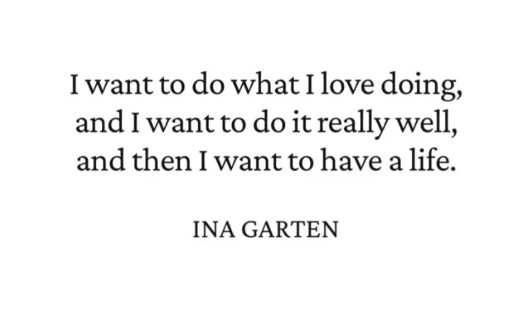 Ina Garten Quote