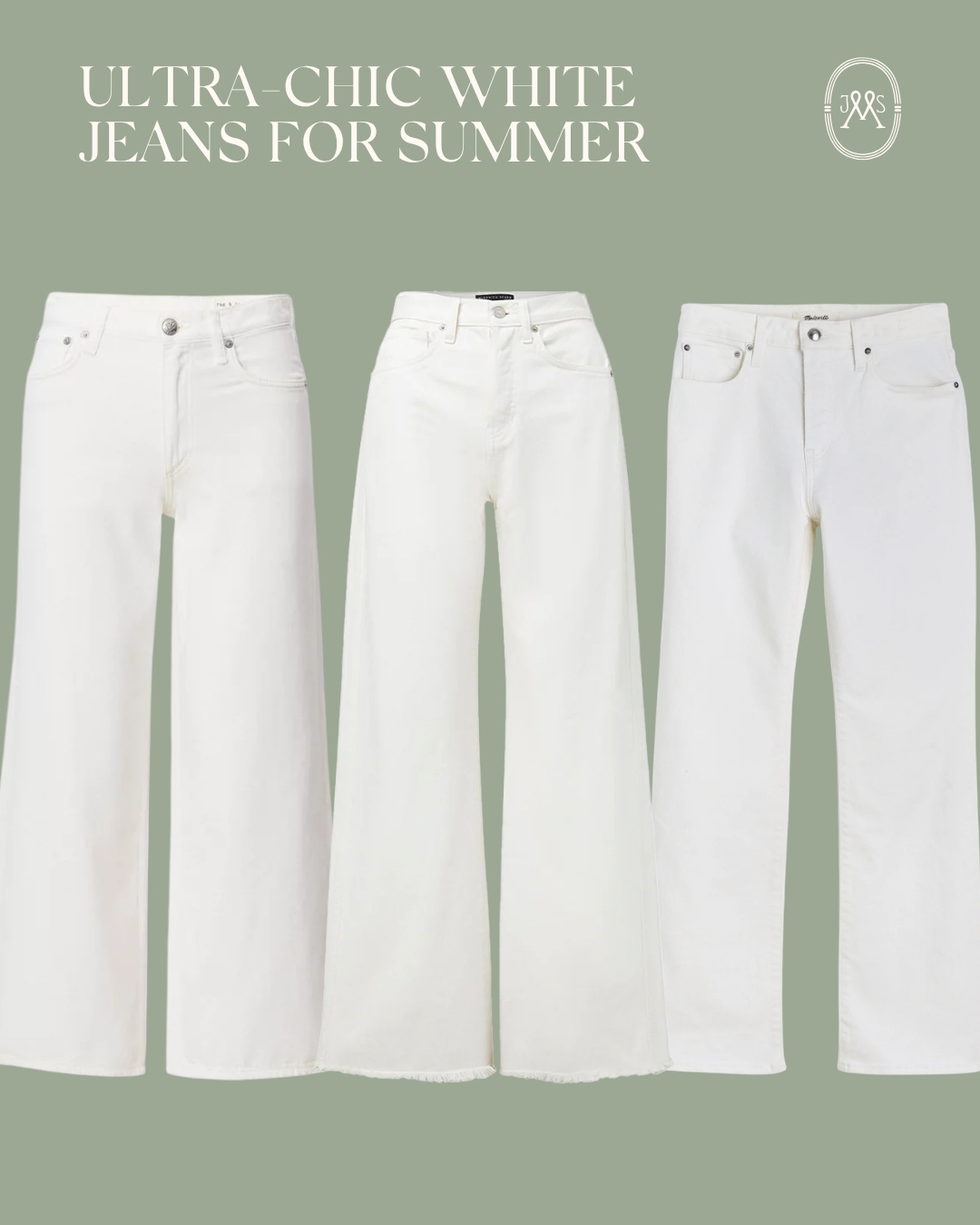 Ultra-chic white jeans for summer collage.