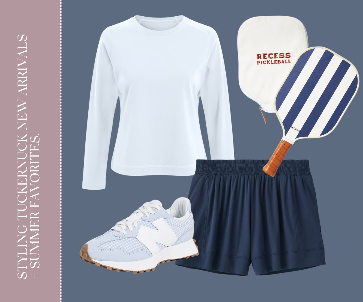 Styling Tuckernuck new arrivals + summer favorites collage.