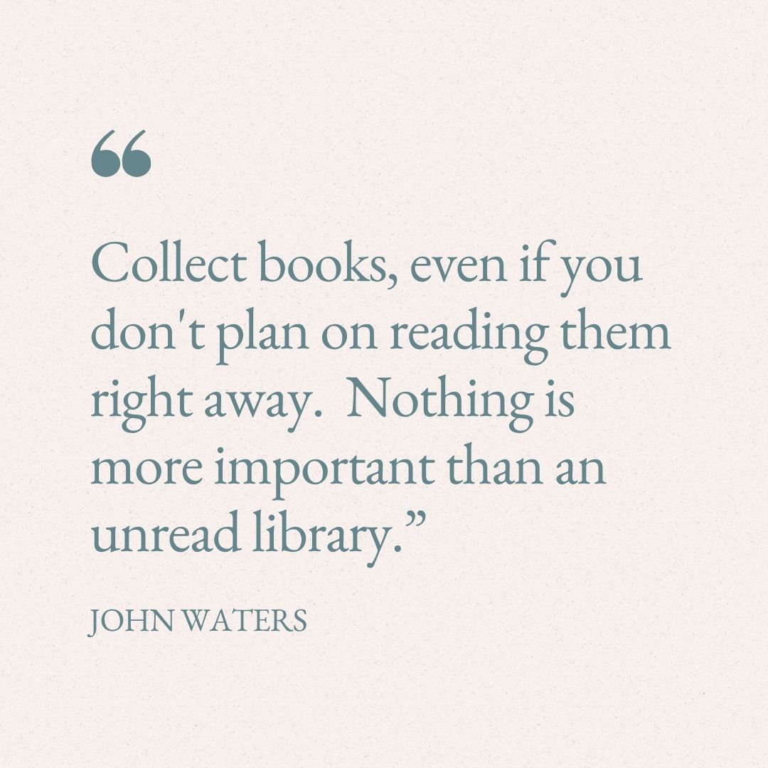 john waters quote on library
