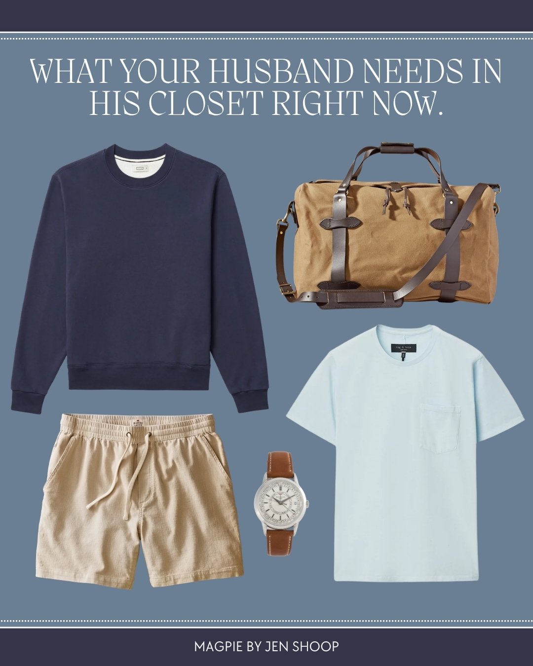 What your husband needs in his closet right now collage.